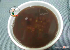 记得多给家人喝三豆汤 每天喝三豆汤