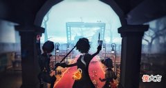 【游戏世界】第五人格:继飞轮魔术师后,官方策划又造了一个“六边形战士”?