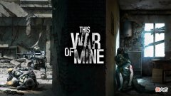 【游戏迷】《这是我的战争》 | 优秀的反战作品
